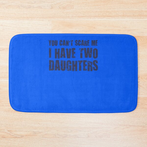 Item preview, You Can&x27;t Scare Me I Have Two Daughters Essential T-Shirt designed and sold by UsmansHashmi.