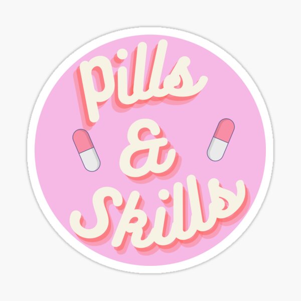 Item preview, Pills & Skills designed and sold by 4shleybby.