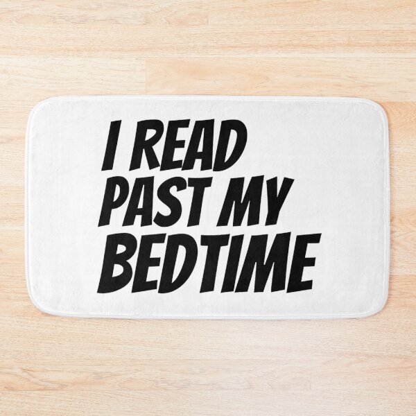 Item preview, I Read Past My Bedtime - For Books Lovers  designed and sold by chetan786.