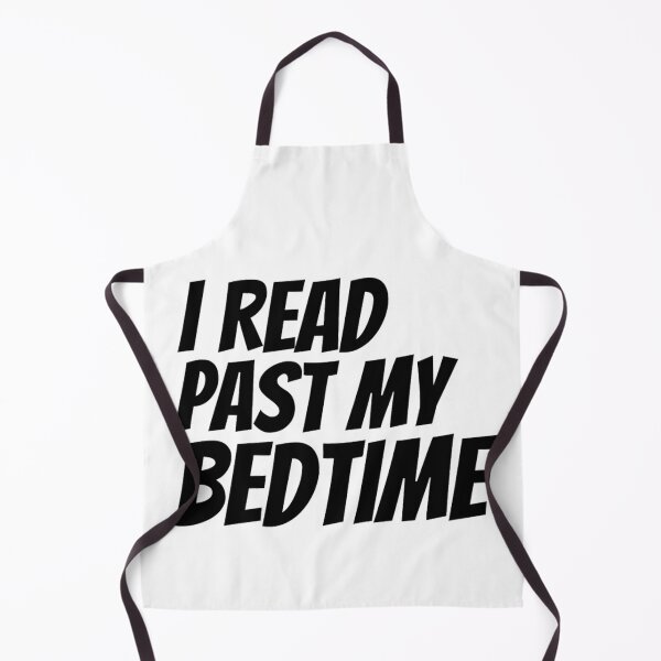 Item preview, I Read Past My Bedtime - For Books Lovers  designed and sold by chetan786.
