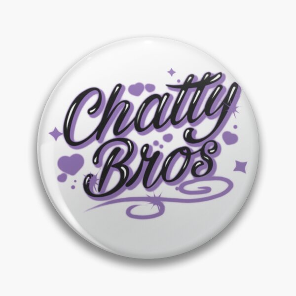 Item preview, chatty bros merch designed and sold by ShyannEmard.