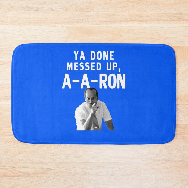 Item preview, You Done Messed up A A Ron tee - You Done Messed up AARon  Classic T-Shirt designed and sold by UsmansHashmi.