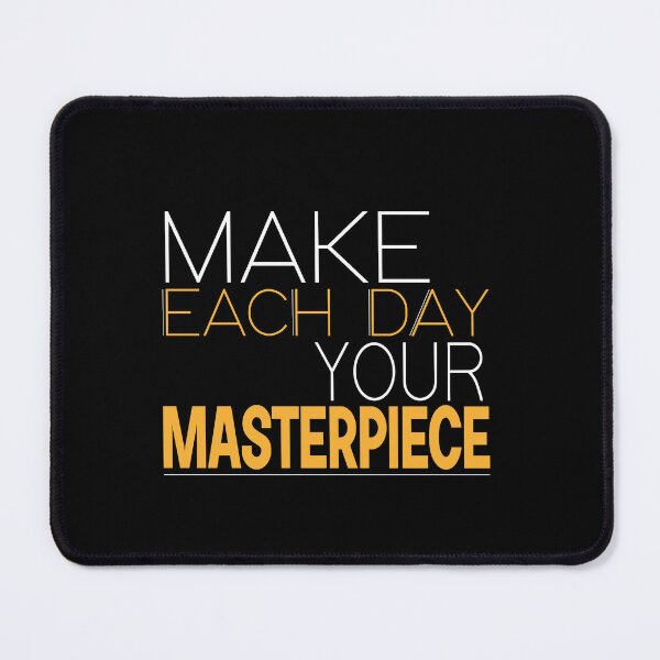 Item preview, Make each day your masterpiece,Every moment is a fresh beginning,Follow Your Passion gift for big brother,gift for sister. designed and sold by CHOOSEYOURS SHOP.