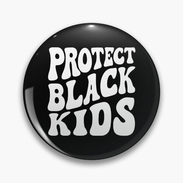 Item preview, Proteger a los niños negros designed and sold by Pridish.