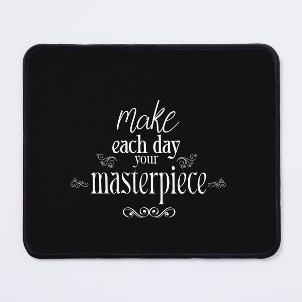 Item preview, Make each day your masterpiece,Every moment is a fresh beginning,Follow Your Passion gift for big brother,gift for sister. designed and sold by CHOOSEYOURS SHOP.