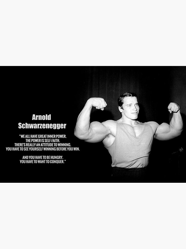 Arnold Schwarzenegger Quote Poster For Sale By Kicmulitaaa Redbubble 5927