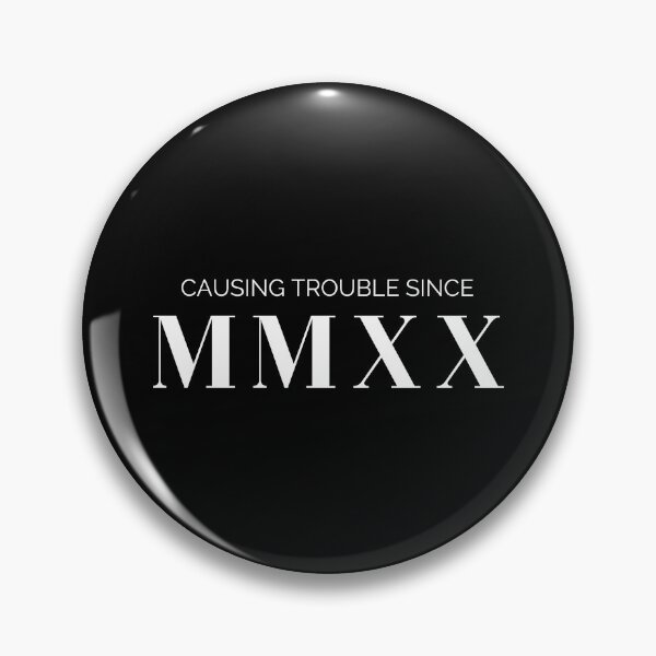 Item preview, Causing trouble since 2020 (white letters)  designed and sold by my-wanderlustjo.