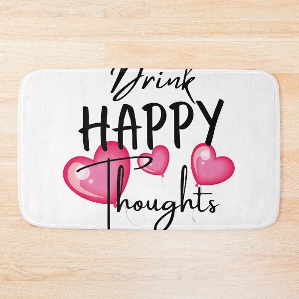 Item preview, Drink Happy Thoughts Wine quotes designed and sold by wanasak.