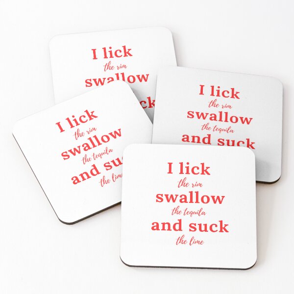 Item preview, I lick the rim, swallow the tequila, and suck the lime.  designed and sold by keenikai.