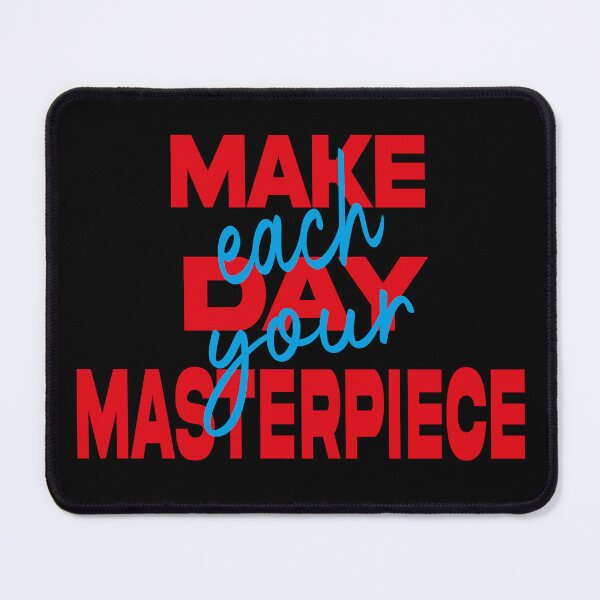 Item preview, Make each day your masterpiece,Every moment is a fresh beginning,red,blue,Follow Your Passion gift for big brother,gift for sister. designed and sold by CHOOSEYOURS SHOP.