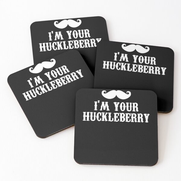 Item preview, Anniversary Gift I'M Your Huckleberry Gifts For Everyone designed and sold by Brittanyrogahn.