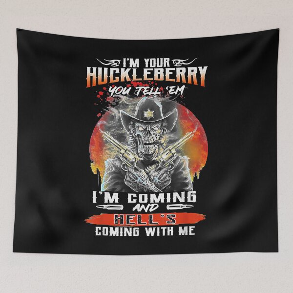 Item preview, Regalo de día para Im Your Huckleberry You Tell Ems Im Coming Cool Gifts designed and sold by Brittanyrogahn.
