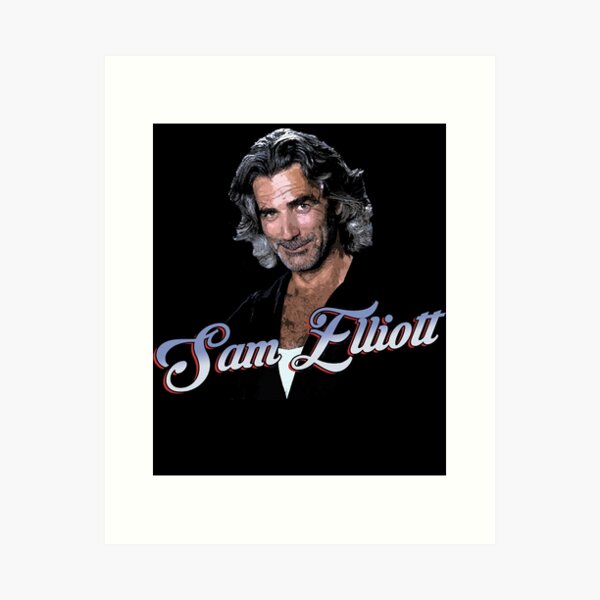 Artikelvorschau, Lustigstes Sam Elliott Geschenk Musikfans entworfen und verkauft von Brittanyrogahn.