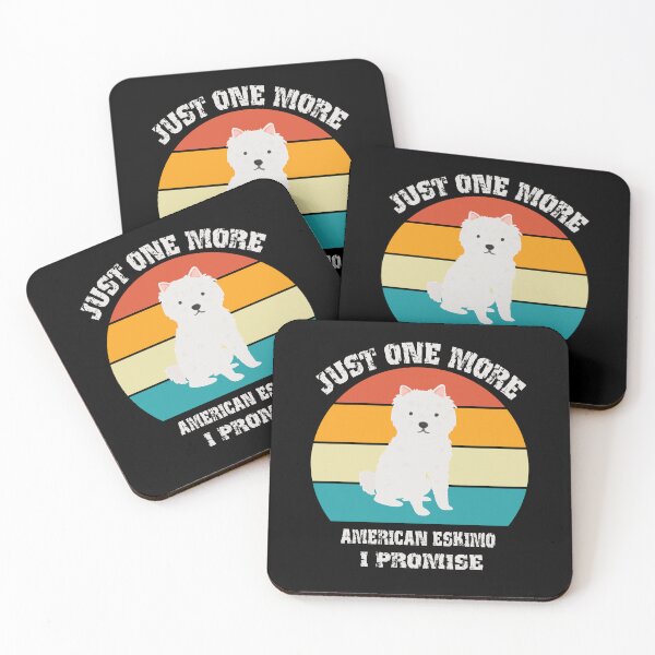 Item preview, Just One More American Eskimo I promise,American Eskimo Lover Gift designed and sold by Designista436.