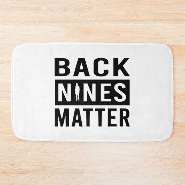Item preview, Funny Golf Back Nines Matter designed and sold by UchiaSui.