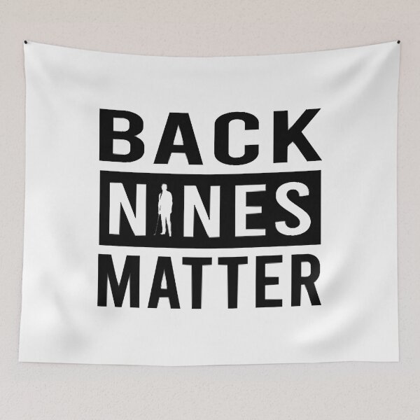 Item preview, Funny Golf Back Nines Matter designed and sold by UchiaSui.