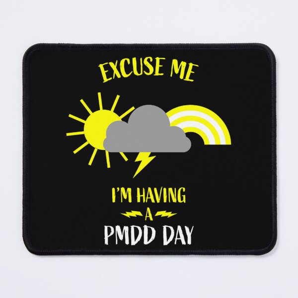 Item preview, Premenstrual Dysphoric Disorder - Premenstrual Syndrome Support Gifts - Awareness designed and sold by happygiftideas.