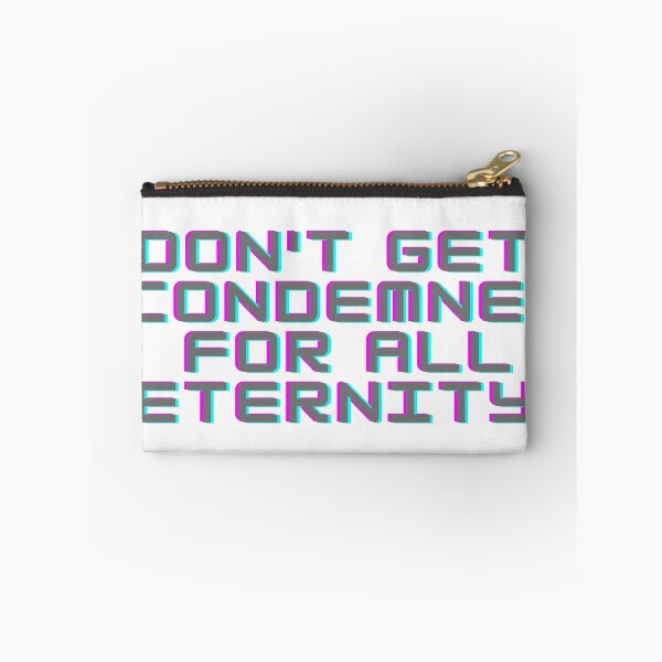 Item preview, Don't get condemned designed and sold by Zevy-Darling.