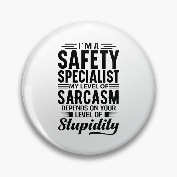 Artikelvorschau, I'm A Safety Specialist entworfen und verkauft von wittyshop.