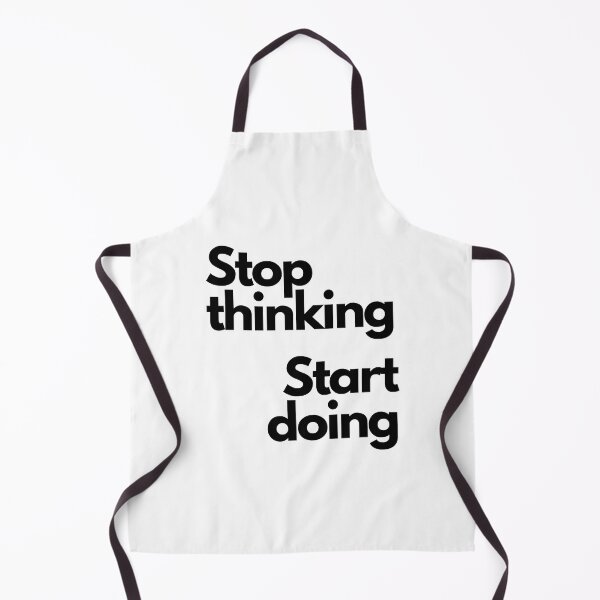 Item preview, Stop thinking, start doing designed and sold by Ogrelink.