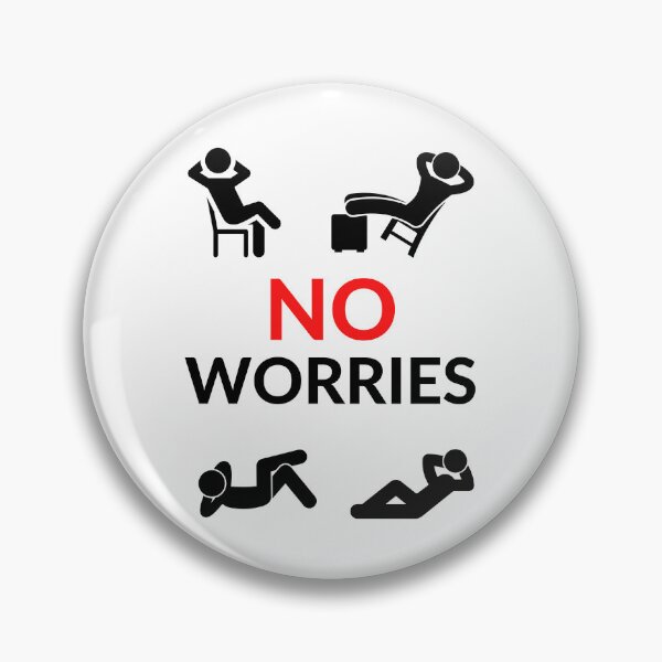 Item preview, NO WORRIES designed and sold by RobbiesMusic.