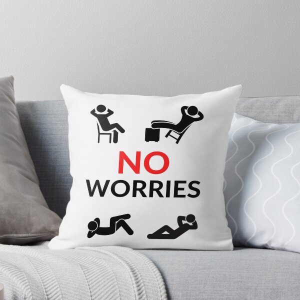 Item preview, NO WORRIES designed and sold by RobbiesMusic.