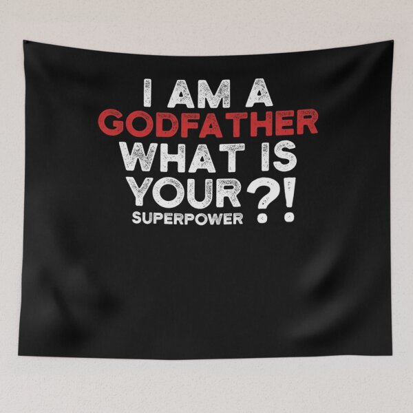 Item preview, Godfather - What Is Your Superpower Hero Family Essential . designed and sold by monetmvbamba.