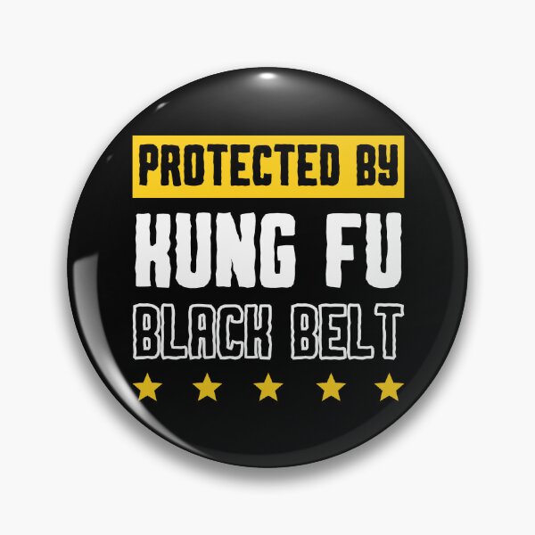 Item preview, Protected by Kung Fu Black Belt designed and sold by 9N20.