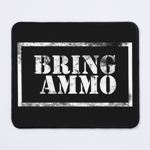 Item preview, Bring Ammo shirt designed and sold by ShyannEmard.