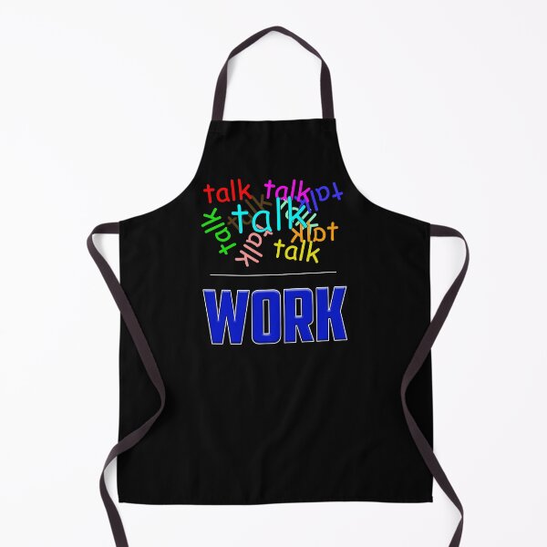Item preview, talk talk talk versus work designed and sold by Signs for Dark Times.
