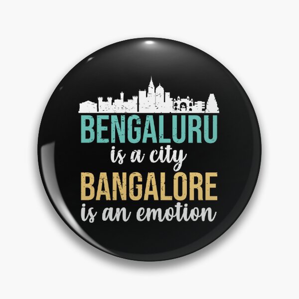 Item preview, Bengaluru is a city Bangalore is an emotion India designed and sold by alltheprints.