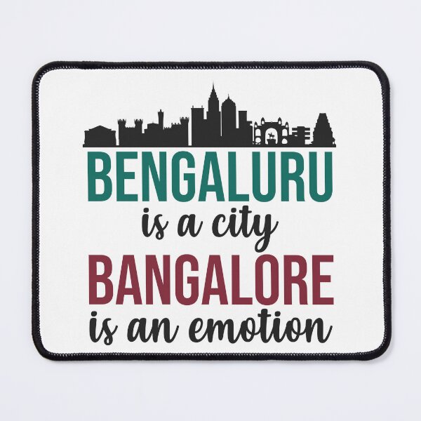 Item preview, Bengaluru is a city Bangalore is an emotion India designed and sold by alltheprints.