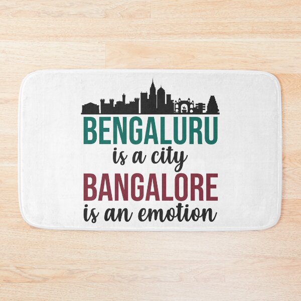 Item preview, Bengaluru is a city Bangalore is an emotion India designed and sold by alltheprints.