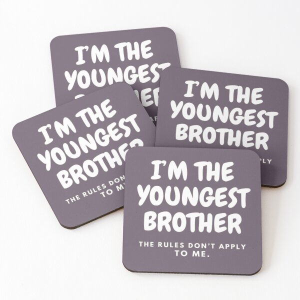 Item preview, I’M THE YOUNGEST BROTHER | THE RULES DON’T APPLY TO ME designed and sold by HASSANBADRI2050.