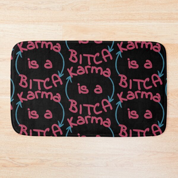 Item preview,  "Karma is a Bitca" designed and sold by NickyBrendon.