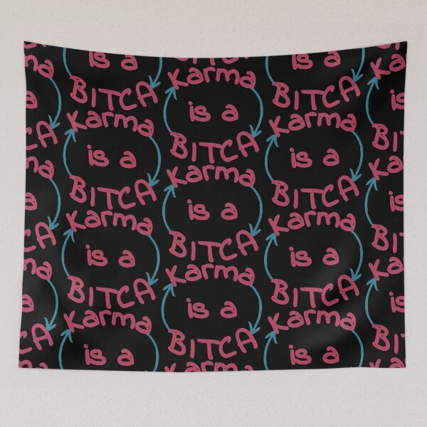 Item preview,  "Karma is a Bitca" designed and sold by NickyBrendon.