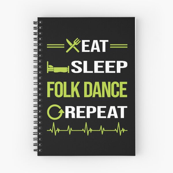 Item preview, Funny Eat Sleep Repeat Folk Dancing Dance Dancer designed and sold by HappyTshirt1239.