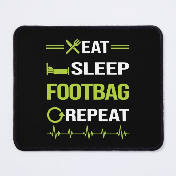 Item preview, Funny Eat Sleep Repeat Footbag Hacky Sack Sacker designed and sold by HappyTshirt1239.