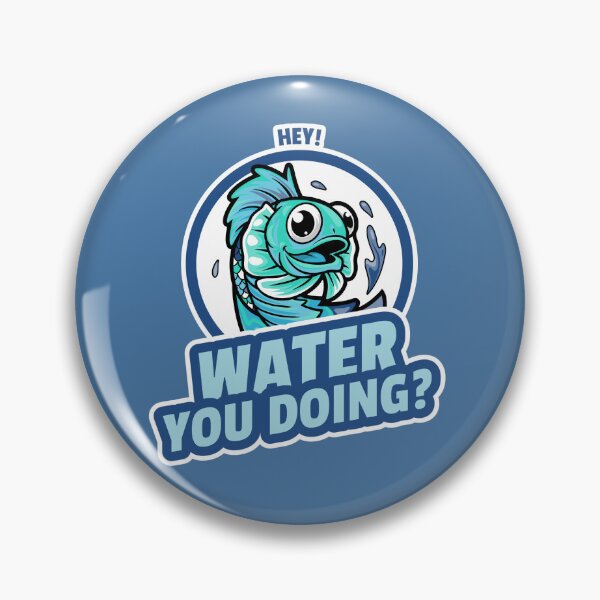 Item preview, Hey! Water You Doing? Cute Happy Fish - Funny Animal Puns designed and sold by NameZpod.