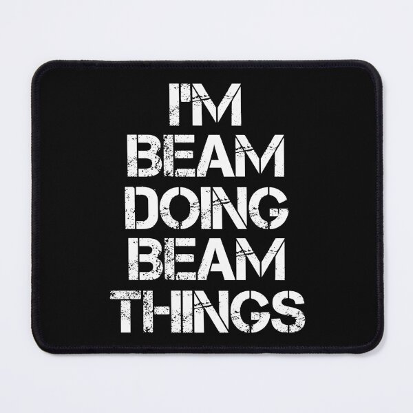 Item preview, Beam Name T Shirt - Doing Beam Things Name Gift Item Tee designed and sold by masondilla.