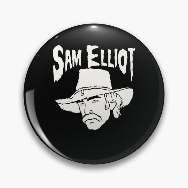 Item preview, Women Men Sam Elliot Samhain Sam Awesome For Movie Fan designed and sold by Brittanyrogahn.