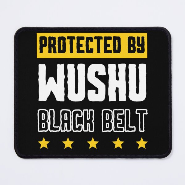Item preview, Protected by Wushu Black Belt designed and sold by 9N20.