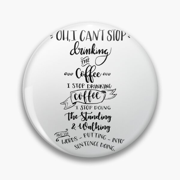 Item preview, I can't stop drinking the coffee doing the standing and the walking and the words putting into sentence doing for colleagues funny mug designed and sold by DesDirect Store.