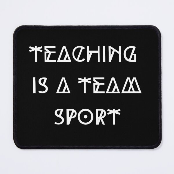 Item preview, Teaching is a Team Sport - Geometric designed and sold by leafsquare.