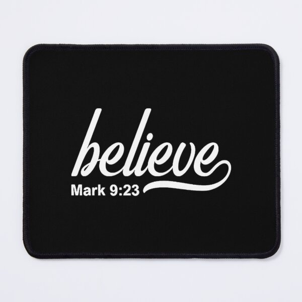 Item preview, Christian Design - Believe - Mark 9 verse 23 designed and sold by SamakaDirue.