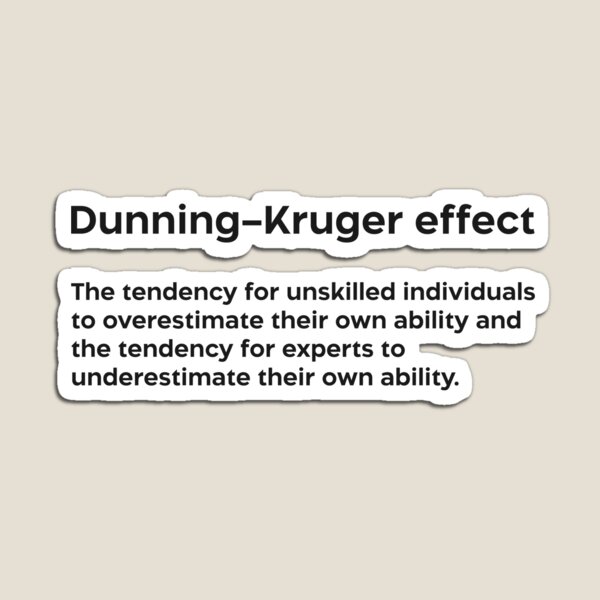Artikel-Vorschau von Dunning-Kruger-Effekt schwarz, designt und verkauft von EdimQuotes.