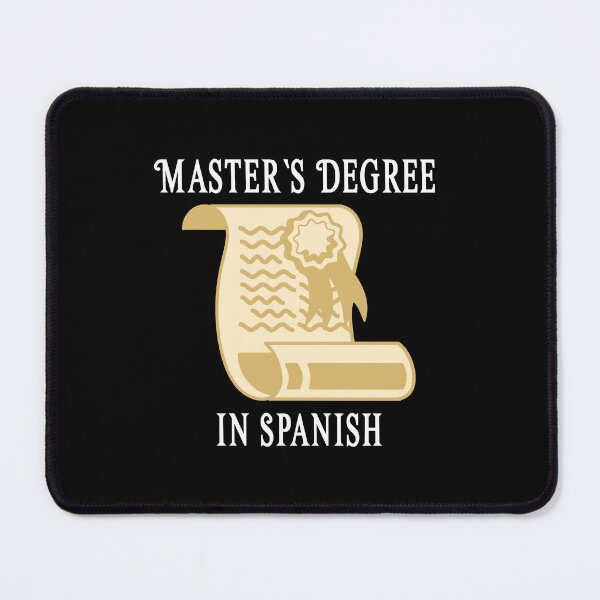 Item preview, Masters Degree in Spanish - College - University - Graduation - Graduatees designed and sold by GraduaTees.