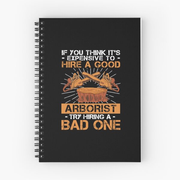 Item preview, Arborist Hire A Good One Tree Surgeon Forest Worker designed and sold by StrongShirts.