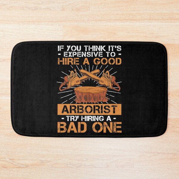 Item preview, Arborist Hire A Good One Tree Surgeon Forest Worker designed and sold by StrongShirts.