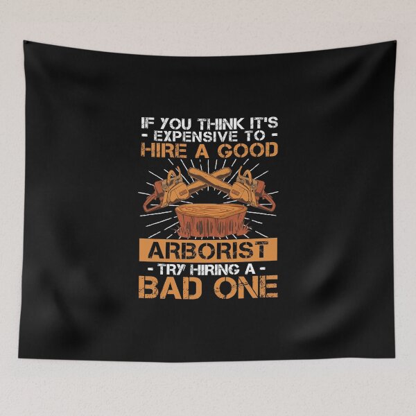 Item preview, Arborist Hire A Good One Tree Surgeon Forest Worker designed and sold by StrongShirts.